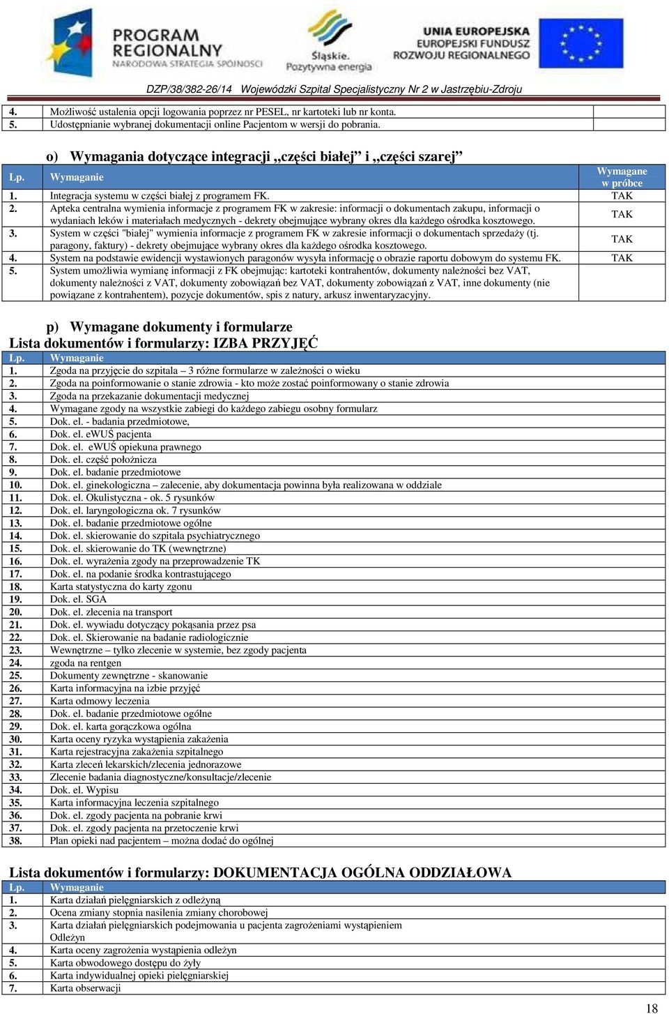 Apteka centralna wymienia informacje z programem FK w zakresie: informacji o dokumentach zakupu, informacji o wydaniach leków i materiałach medycznych - dekrety obejmujące wybrany okres dla każdego