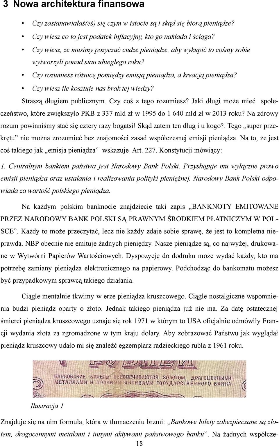 Czy wiesz ile kosztuje nas brak tej wiedzy? Straszą długiem publicznym. Czy coś z tego rozumiesz?