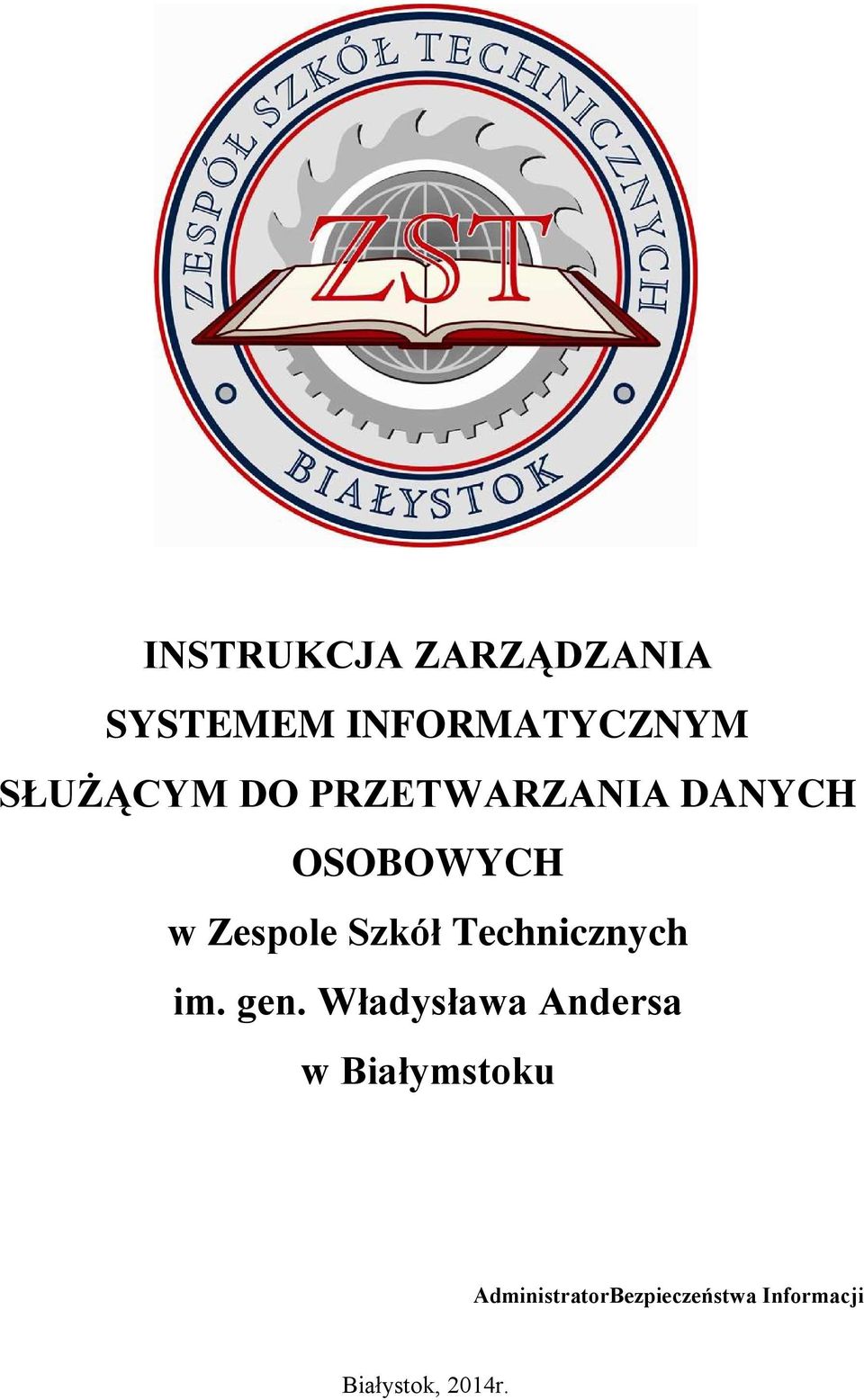 Szkół Technicznych im. gen.