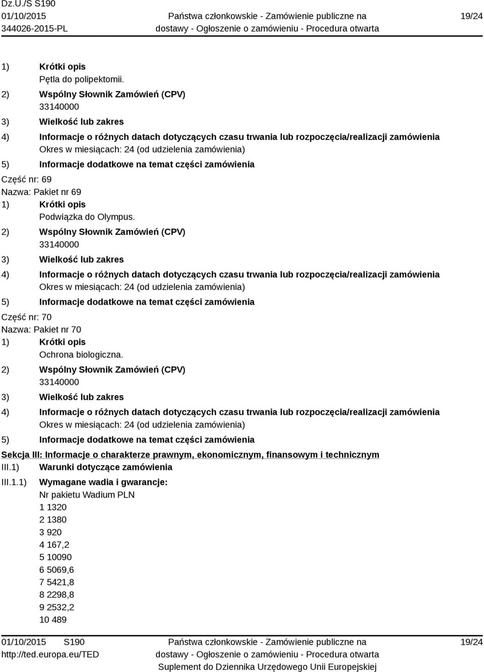 Sekcja III: Informacje o charakterze prawnym, ekonomicznym, finansowym i technicznym III.