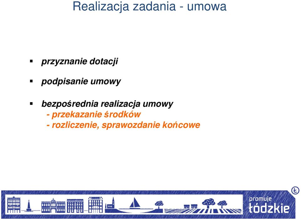 realizacja umowy - przekazanie