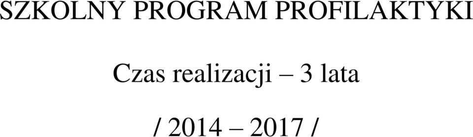 Czas realizacji