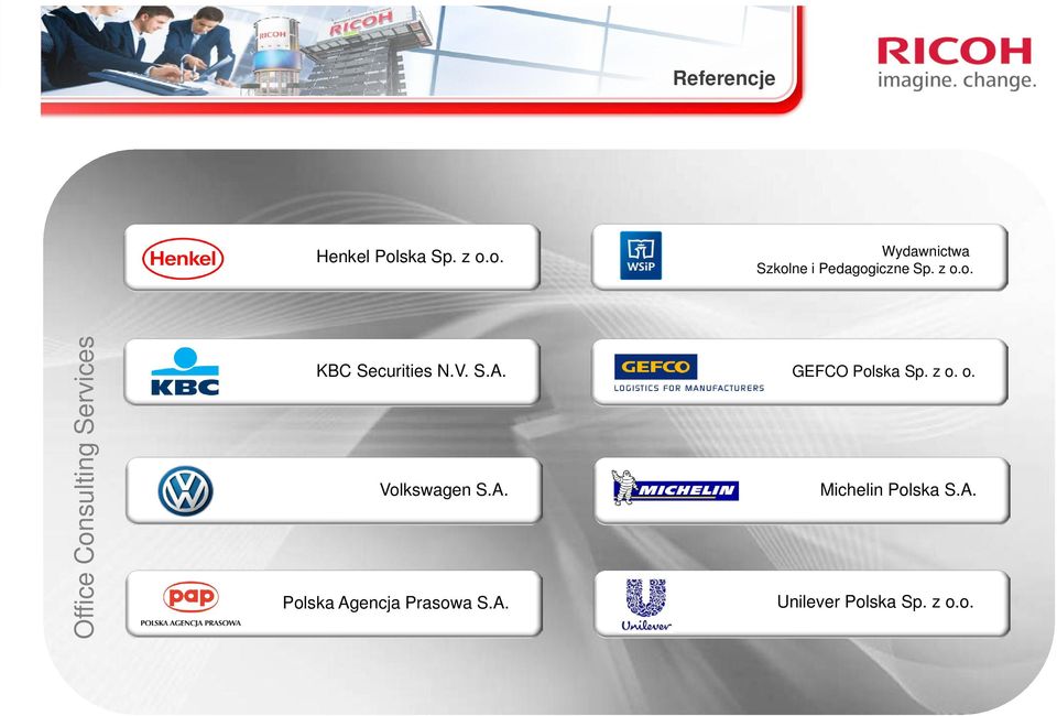 Volkswagen S.A. Polska Agencja Prasowa S.A. GEFCO Polska Sp.