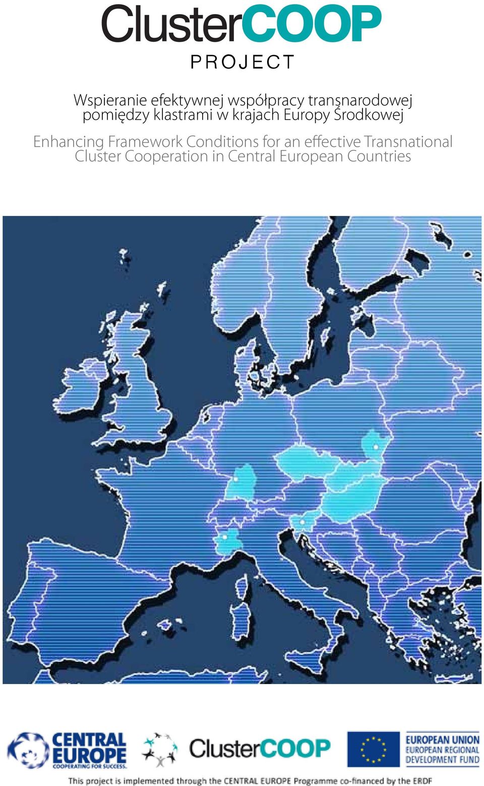 symbolising klastrami w krajach unity and Europy the Cluster- Środkowej Enhancing Framework Coop wordmark.