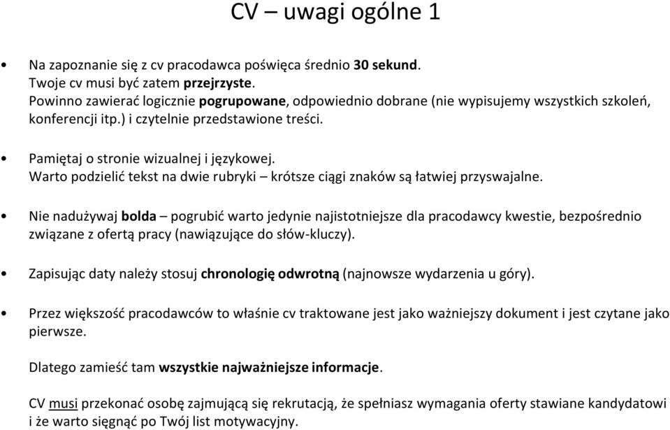 Warto podzielić tekst na dwie rubryki krótsze ciągi znaków są łatwiej przyswajalne.