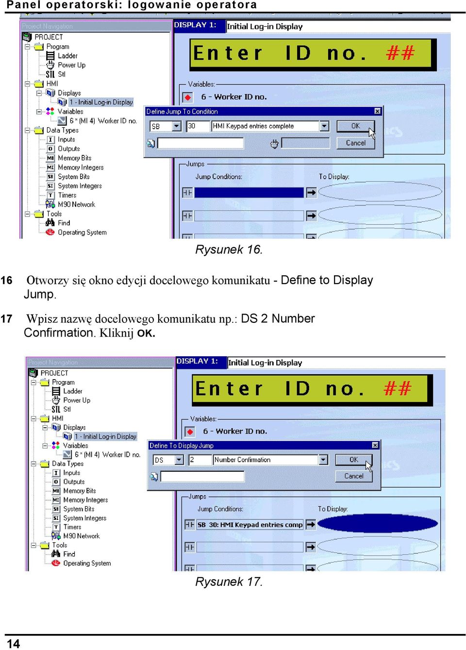 Define to Display Jump.