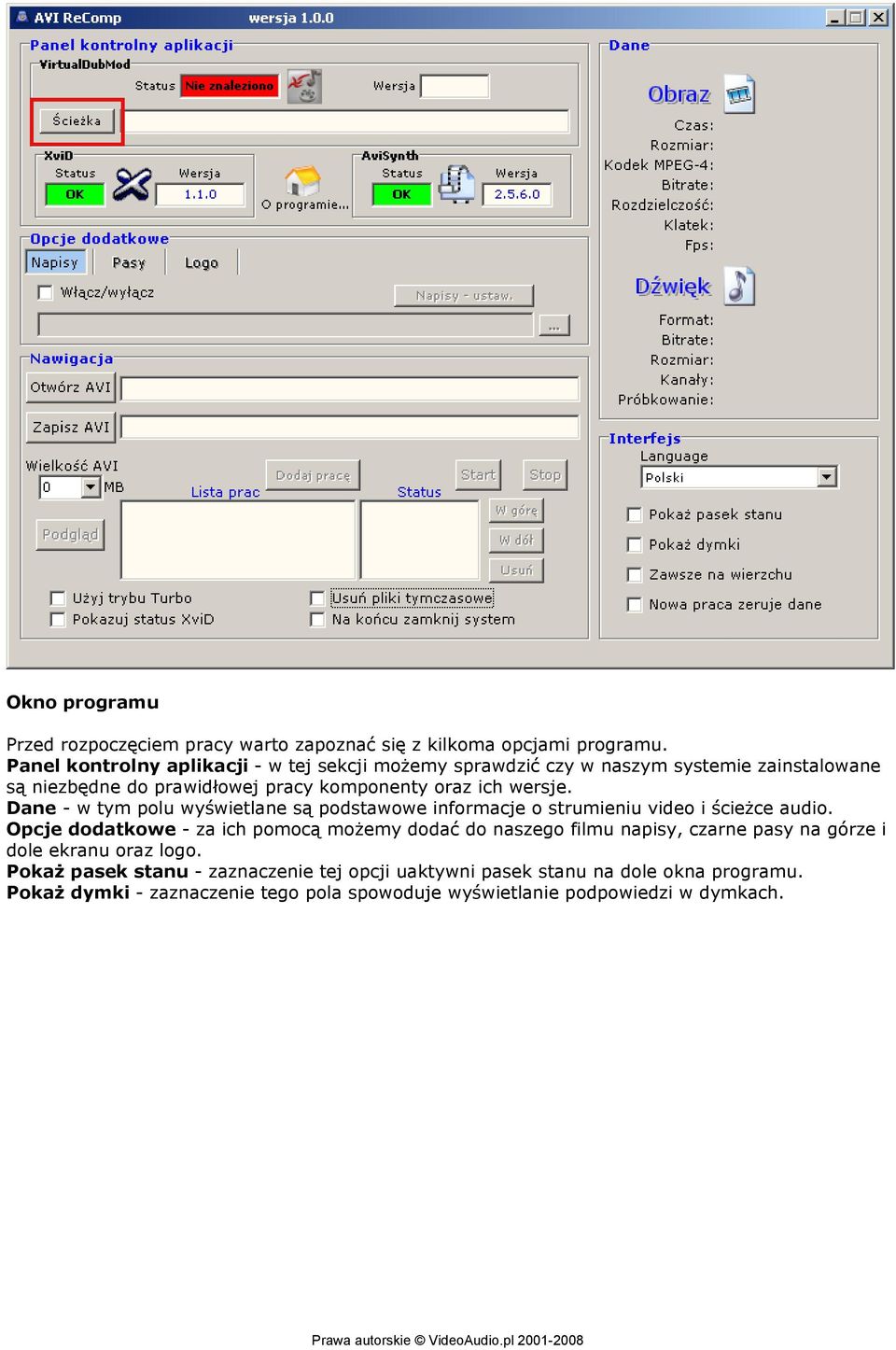 wersje. Dane - w tym polu wyświetlane są podstawowe informacje o strumieniu video i ścieżce audio.