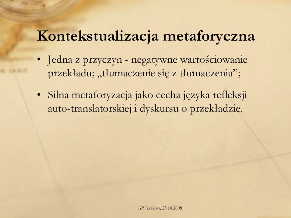 z tłumaczenia ; Silna metaforyzacja jako cecha