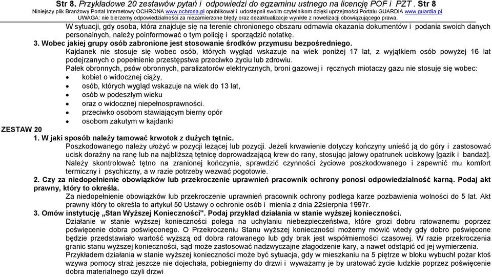 3. Wobec jakiej grupy osób zabronione jest stosowanie środków przymusu bezpośredniego.