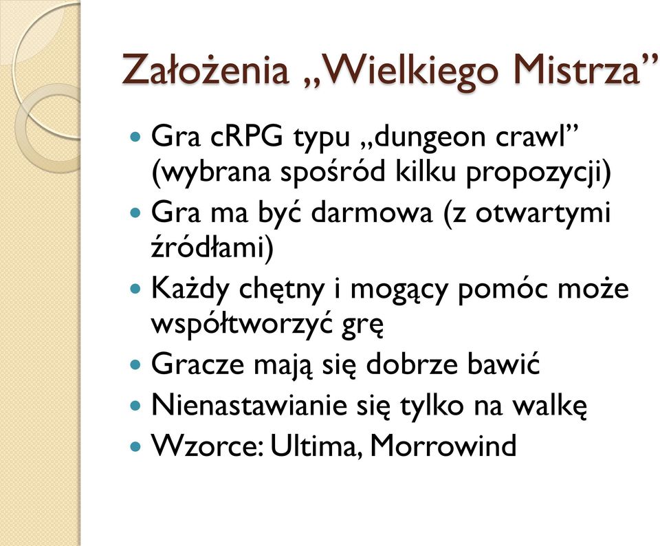 Każdy chętny i mogący pomóc może współtworzyć grę Gracze mają się