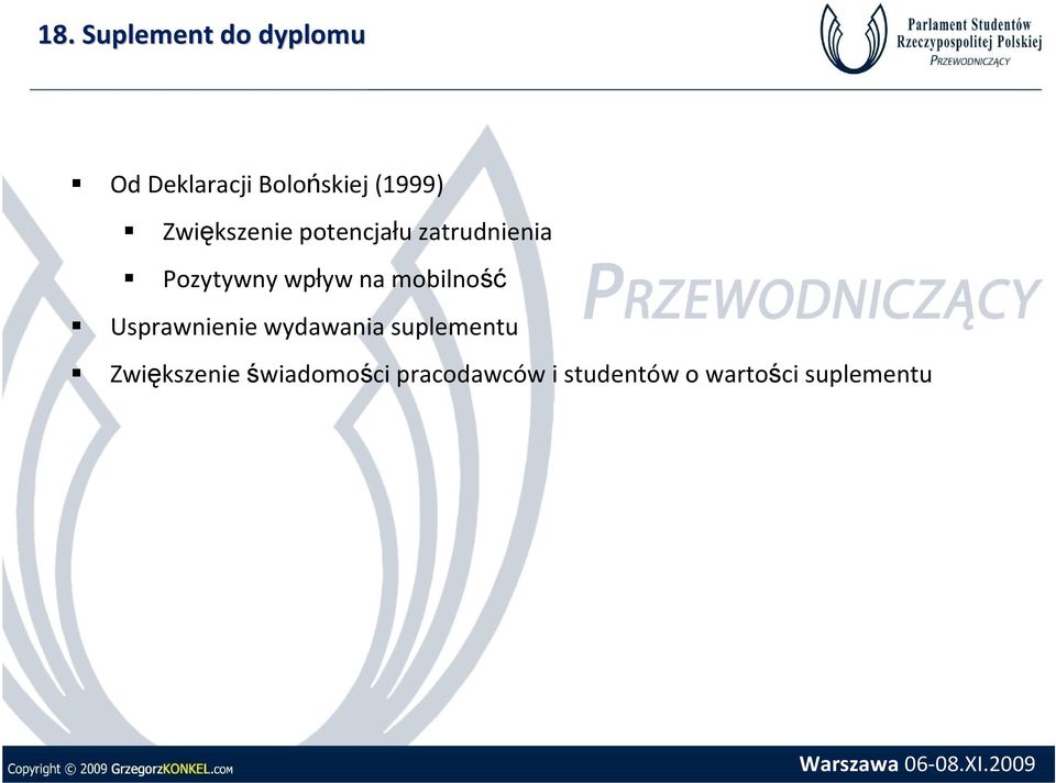 mobilność Usprawnienie wydawania suplementu Zwiększenie