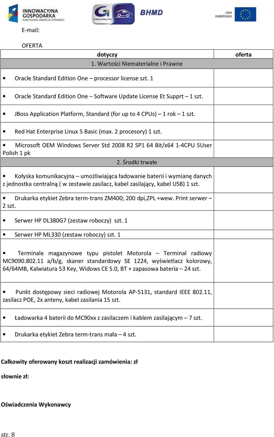 Microsoft OEM Windows Server Std 2008 R2 SP1 64 Bit/x64 1-4CPU 5User Polish 1 pk 2.