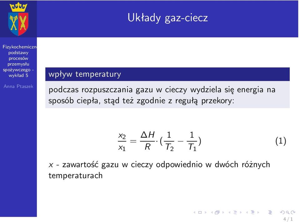 zgodnie z regułą przekory: x 2 = H x 1 R (1 1 ) (1) T 2 T 1 x-