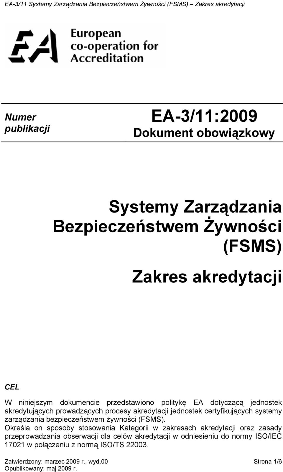 zarządzania bezpieczeństwem żywności (FSMS).