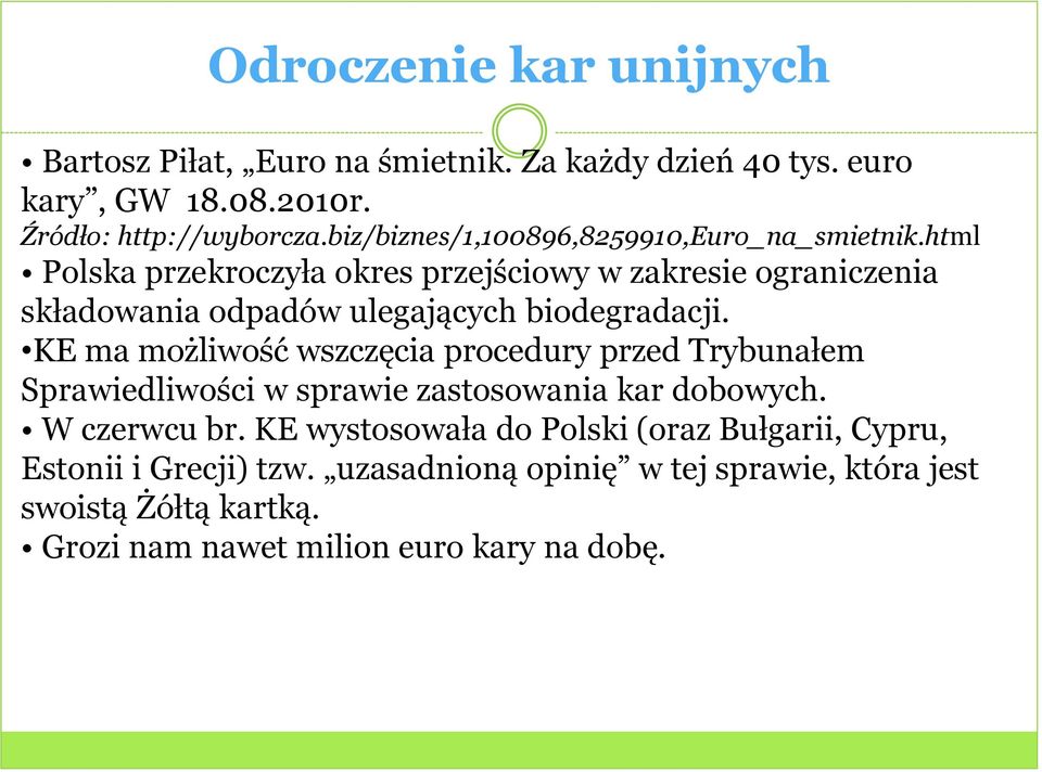 html Polska przekroczyła okres przejściowy w zakresie ograniczenia składowania odpadów ulegających biodegradacji.