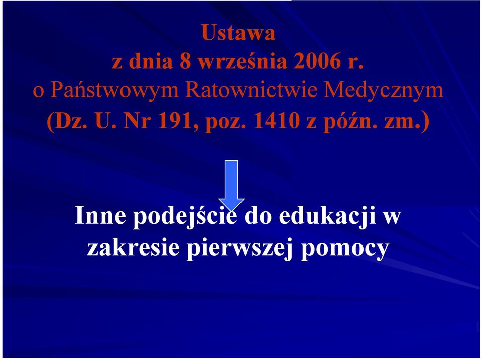 U. Nr 191, poz. 1410 z późn. zm.