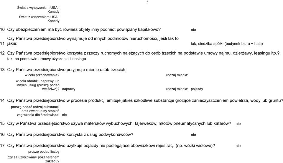 ruchomych należących do osób trzecich na podstawie umowy najmu, dzierżawy, leasingu itp.