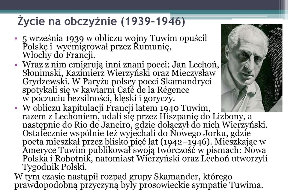 W Paryżu polscy poeci Skamandryci spotykali się w kawiarni Café de la Régence w poczuciu bezsilności, klęski i goryczy.