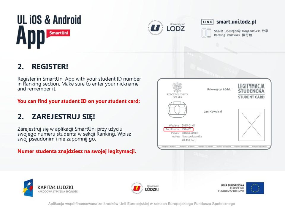 You can find your student ID on your student card: 2. ZAREJESTRUJ SIĘ!