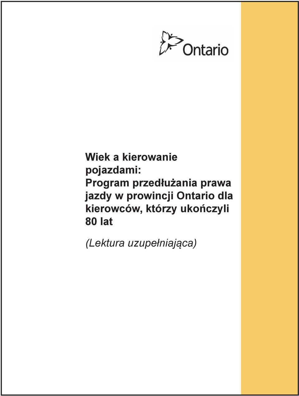 Ontario dla kierowców, którzy