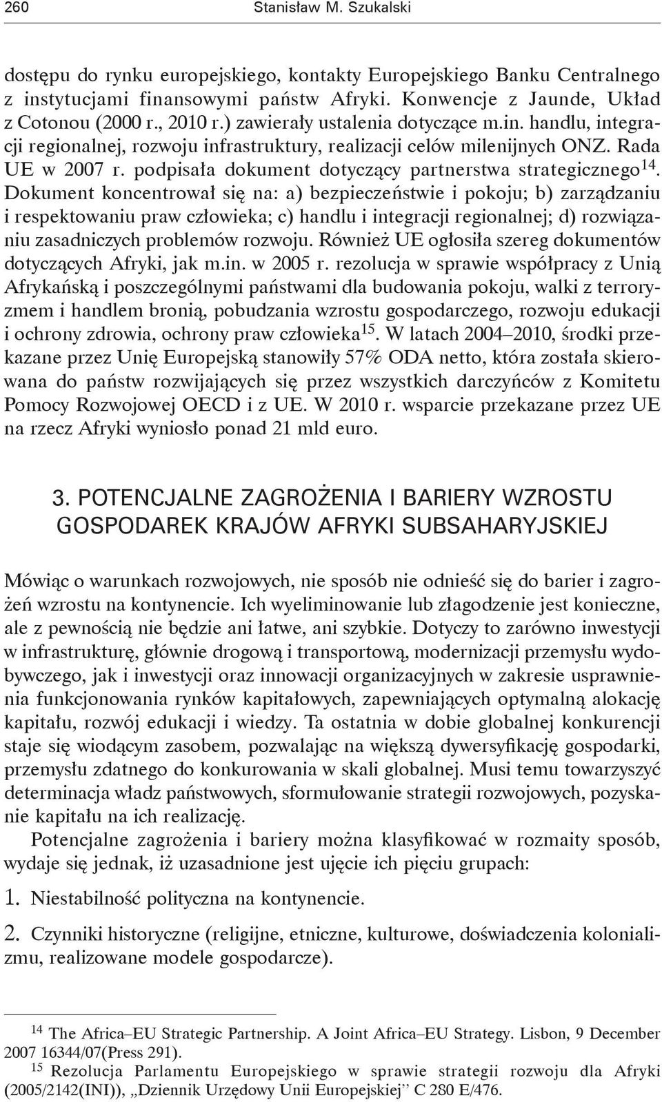 podpisała dokument dotyczący partnerstwa strategicznego 14.