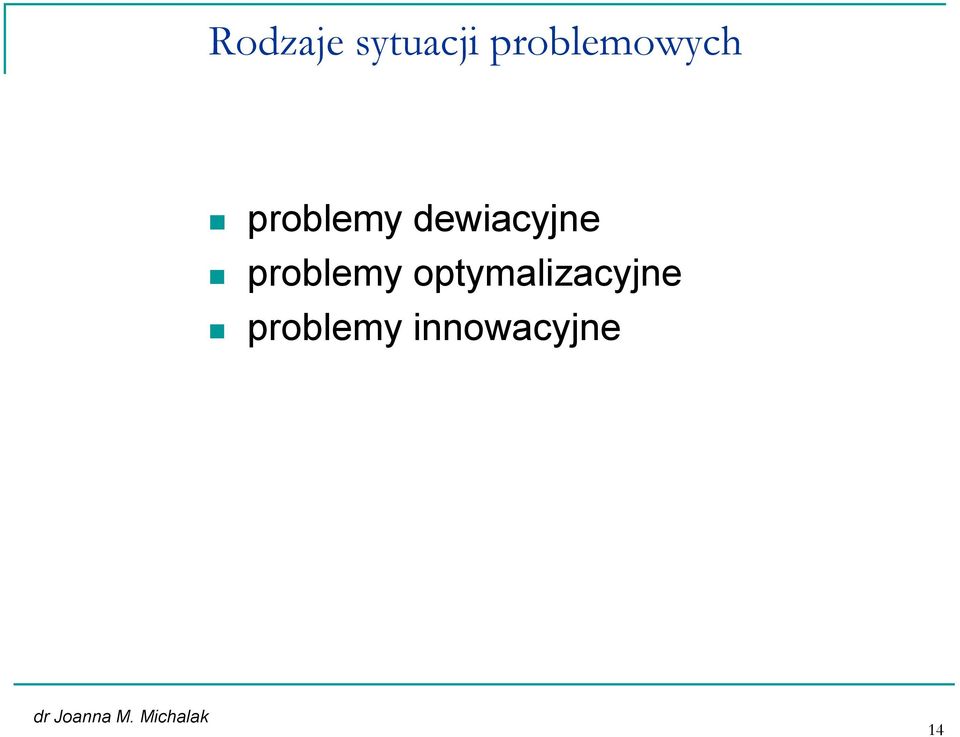 dewiacyjne problemy