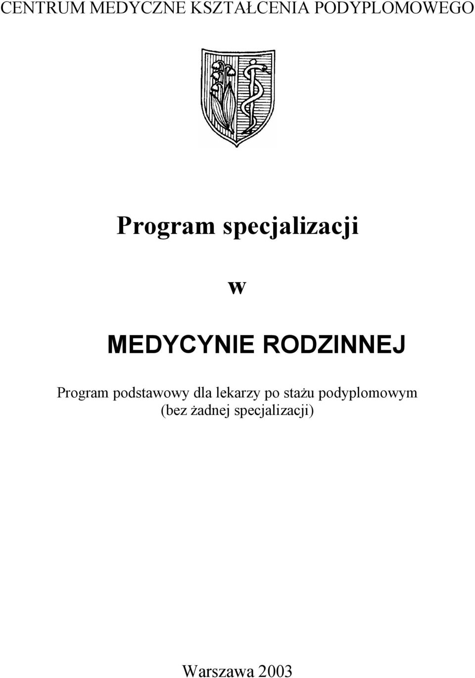 MEDYCYNIE RODZINNEJ Program podstawowy