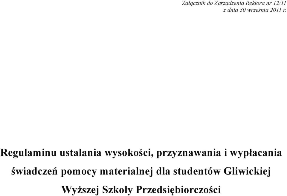 Regulaminu ustalania wysokości, przyznawania i