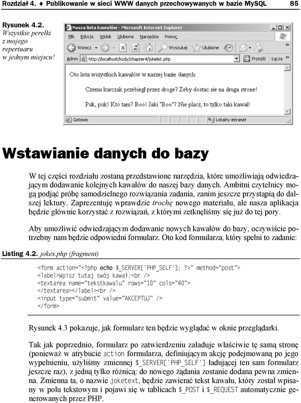 Ambitni czytelnicy mogą podjąć próbę samodzielnego rozwiązania zadania, zanim jeszcze przystąpią do dalszej lektury.