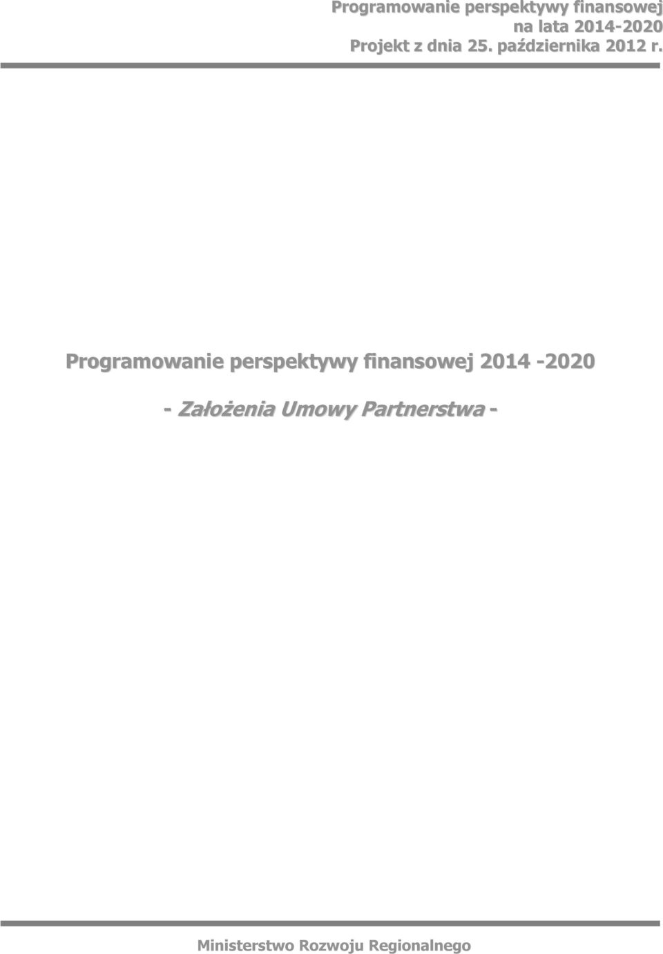 Programowanie perspektywy finansowej 2014-2020 -