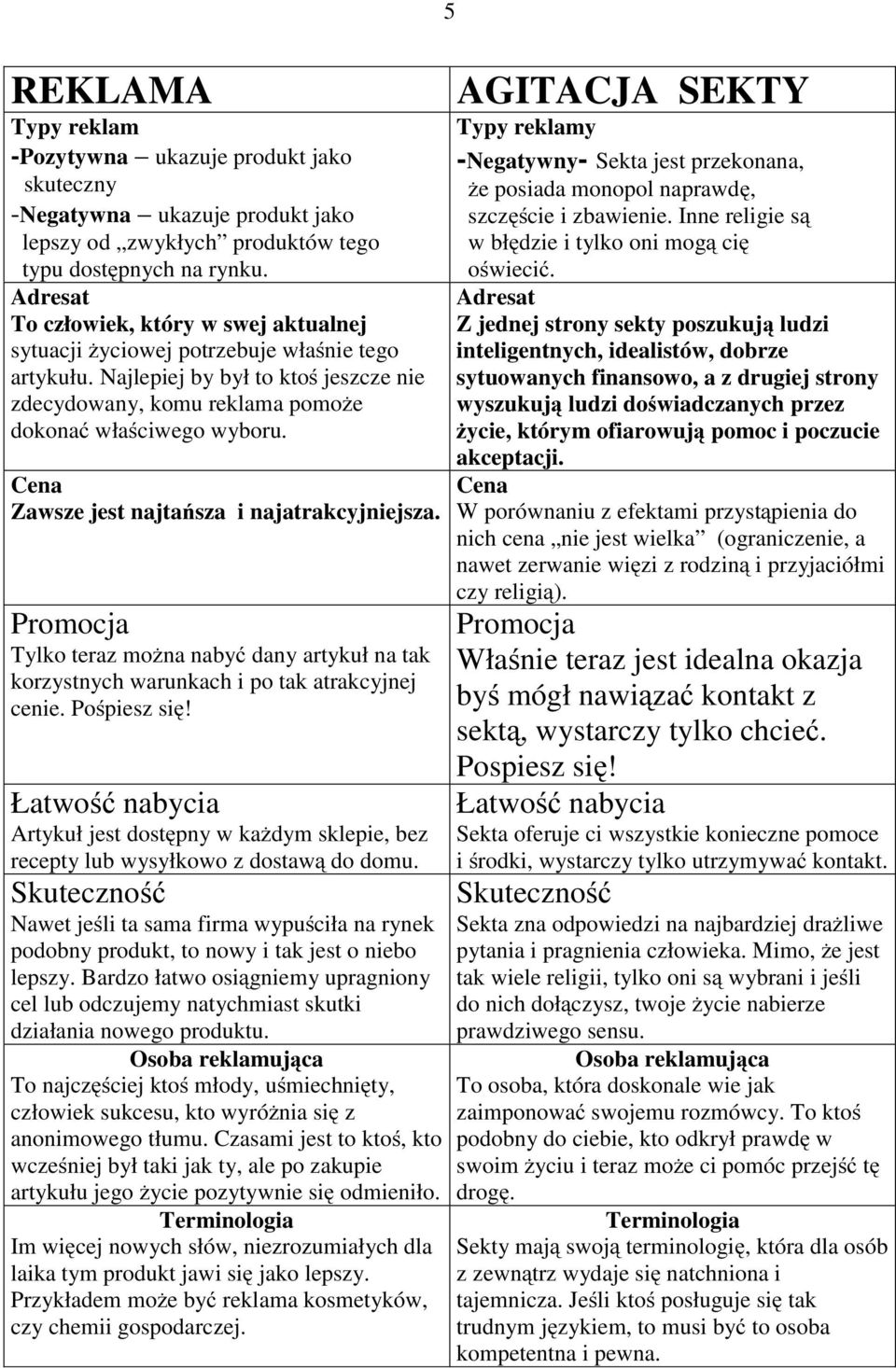 Cena Zawsze jest najtańsza i najatrakcyjniejsza. Promocja Tylko teraz można nabyć dany artykuł na tak korzystnych warunkach i po tak atrakcyjnej cenie. Pośpiesz się!