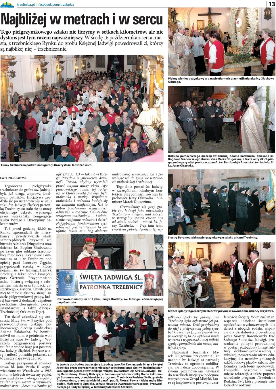 Piękny wieniec dożynkowy w darach ofiarnych przynieśli mieszkańcy Głuchowa Górnego. Tłumy trzebniczan podczas inauguracji Uroczystości Jadwiżańskich.