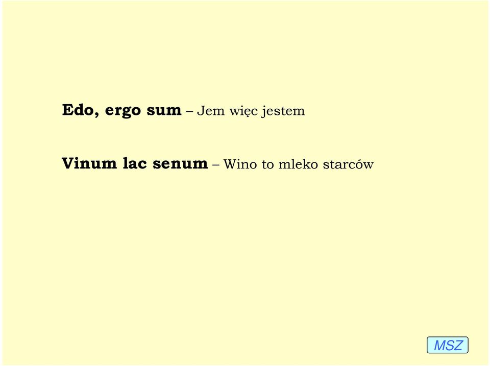 Vinum lac senum