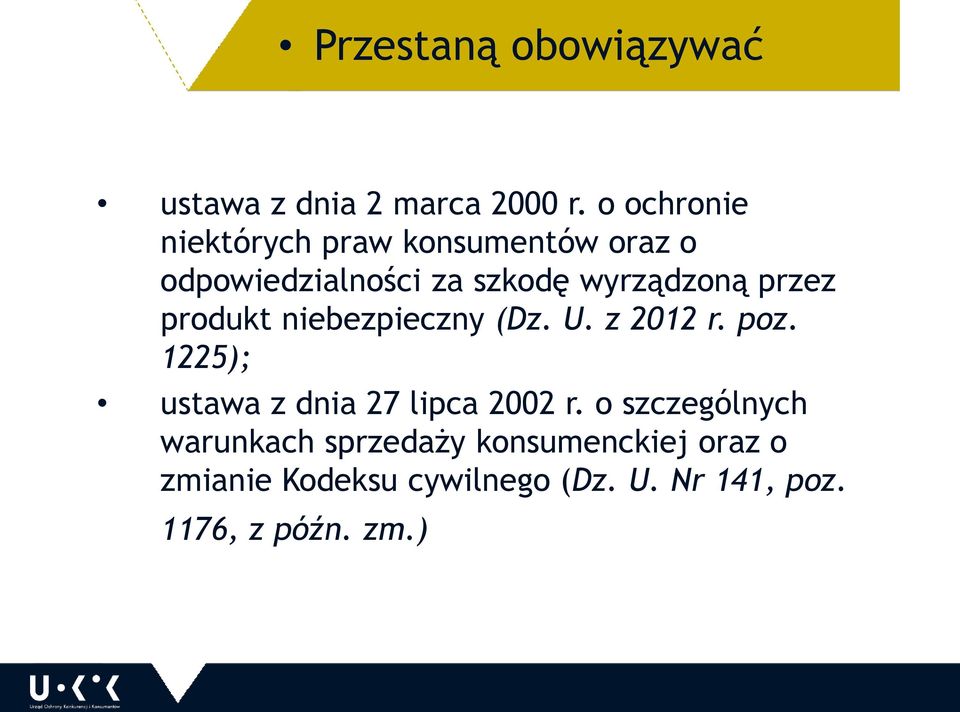 przez produkt niebezpieczny (Dz. U. z 2012 r. poz.