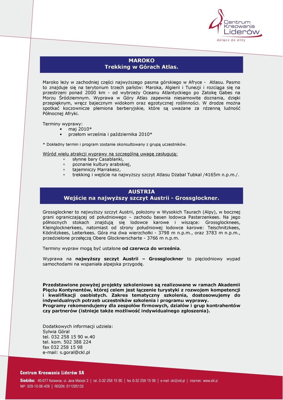 Wyprawa w Góry Atlas zapewnia niesamowite doznania, dzięki przepięknym, wręcz bajecznym widokom oraz egzotycznej roślinności.