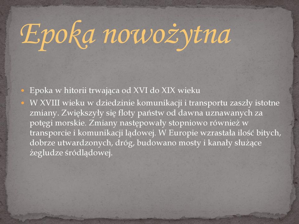 Zwiększyły się floty państw od dawna uznawanych za potęgi morskie.