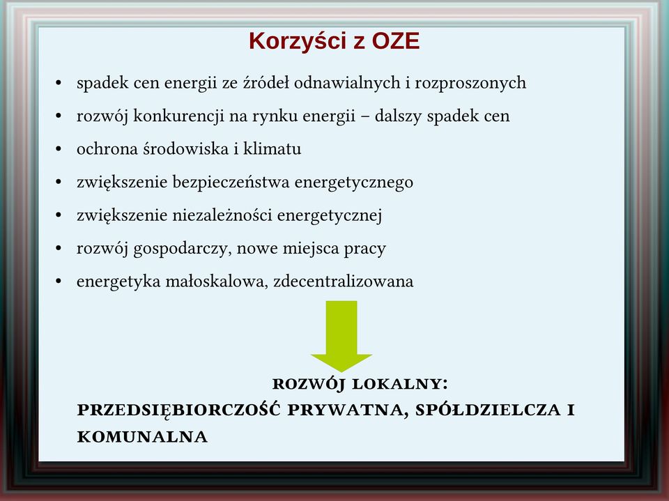 energetycznego zwiększenie niezależności energetycznej rozwój gospodarczy, nowe miejsca pracy