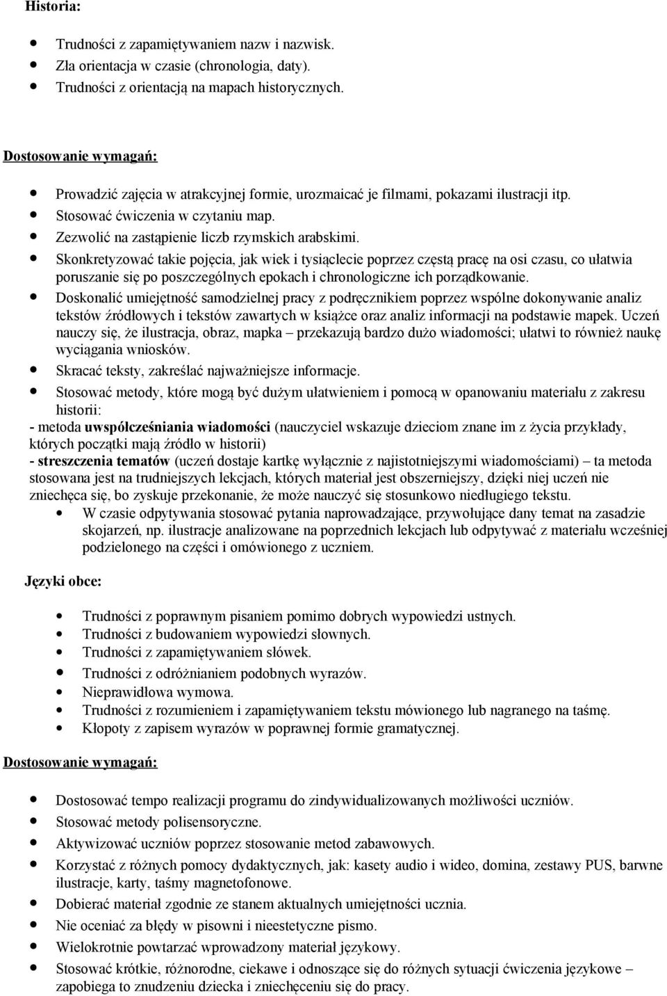 Skonkretyzować takie pojęcia, jak wiek i tysiąclecie poprzez częstą pracę na osi czasu, co ułatwia poruszanie się po poszczególnych epokach i chronologiczne ich porządkowanie.