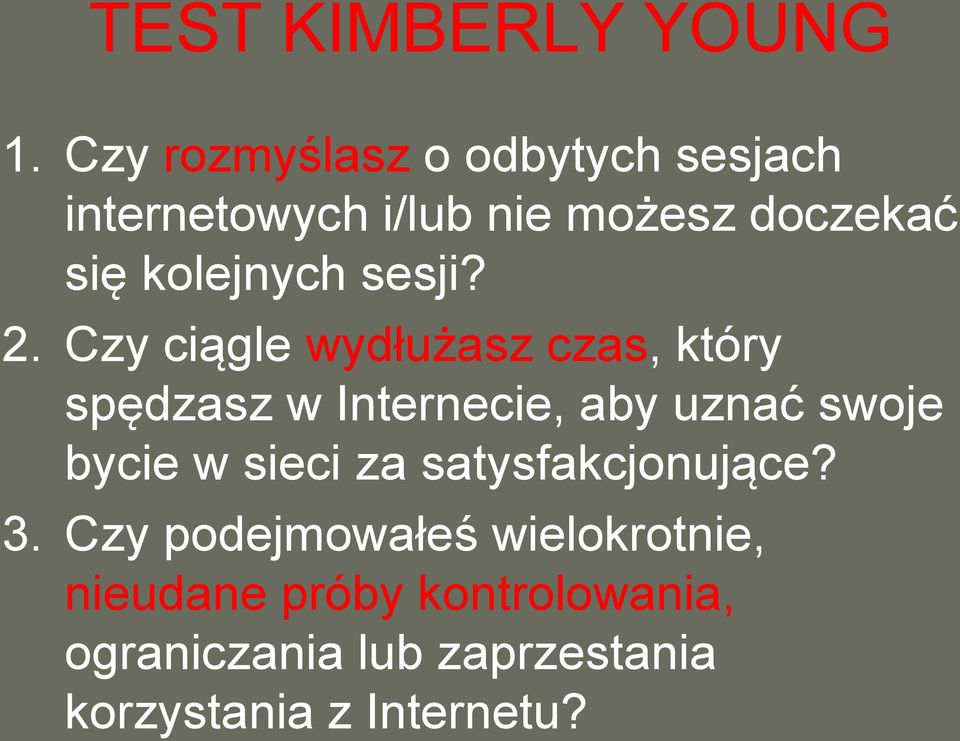 kolejnych sesji? 2.