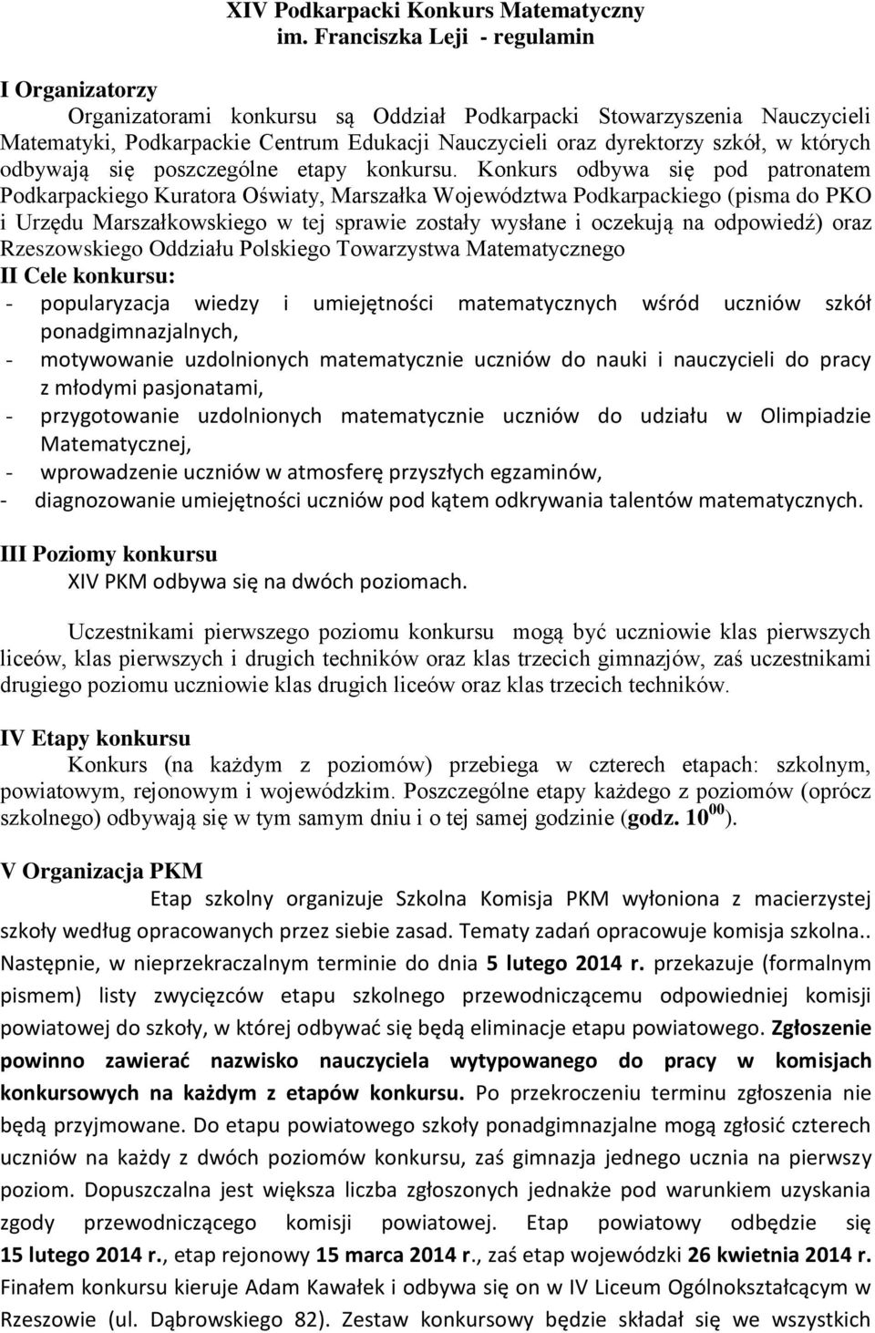 których odbywają się poszczególne etapy konkursu.