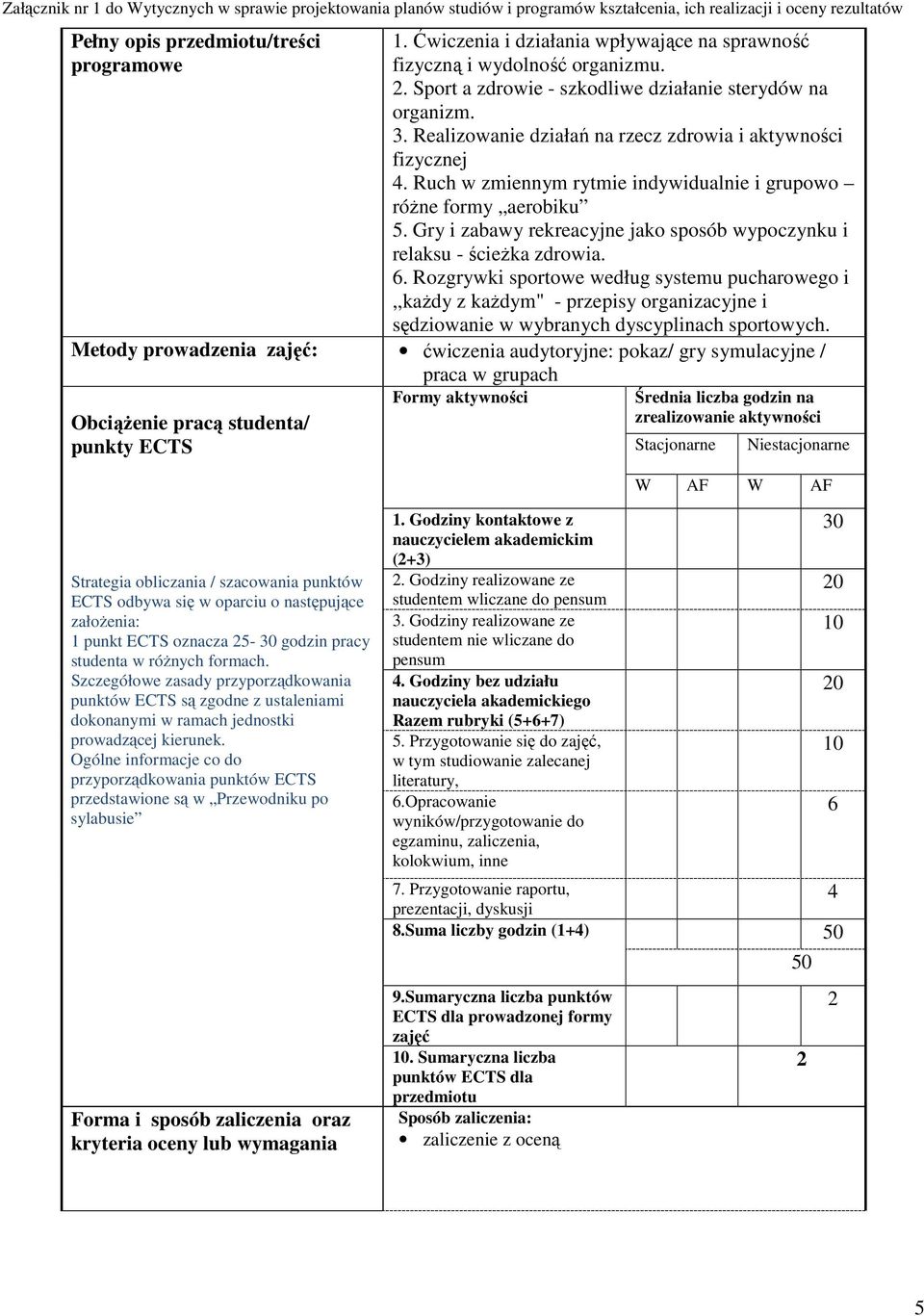 Gry i zabawy rekreacyjne jako sposób wypoczynku i relaksu - ścieżka zdrowia. 6.