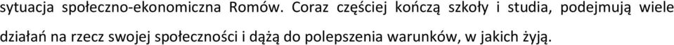 podejmują wiele działań na rzecz swojej