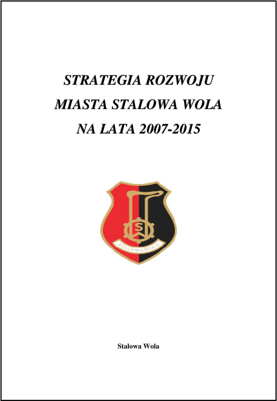 STALOWA WOLA NA