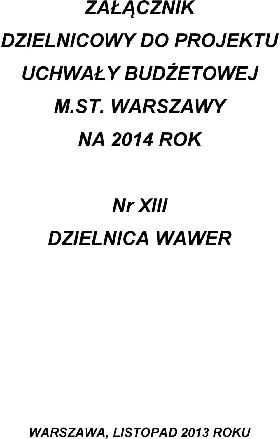 WARSZAWY NA 2014 ROK Nr XIII