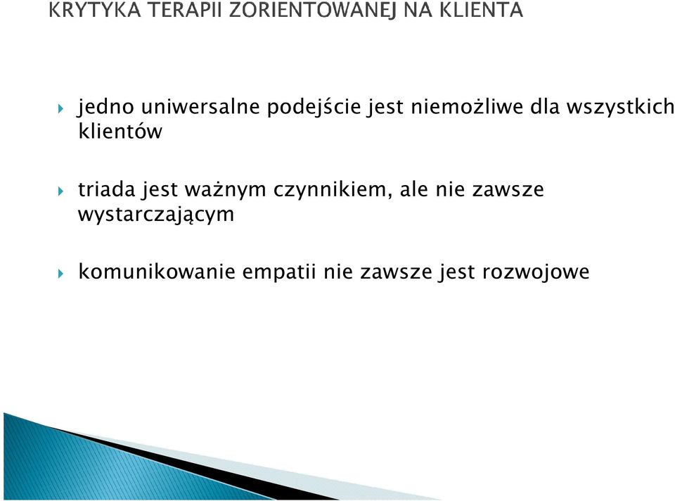 czynnikiem, ale nie zawsze wystarczającym