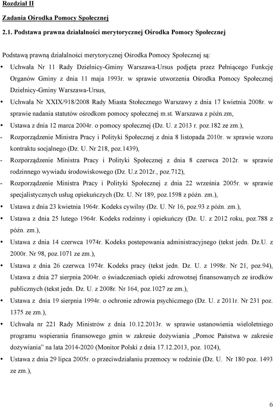 przez Pełniącego Funkcję Organów Gminy z dnia 11 maja 1993r.