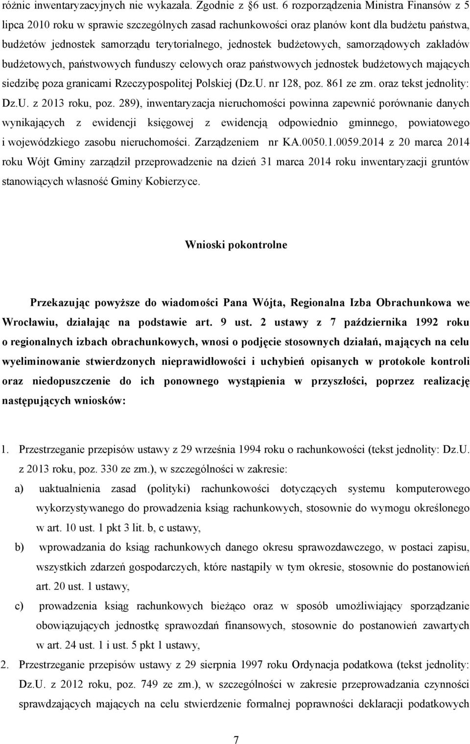 budżetowych, samorządowych zakładów budżetowych, państwowych funduszy celowych oraz państwowych jednostek budżetowych mających siedzibę poza granicami Rzeczypospolitej Polskiej (Dz.U. nr 128, poz.