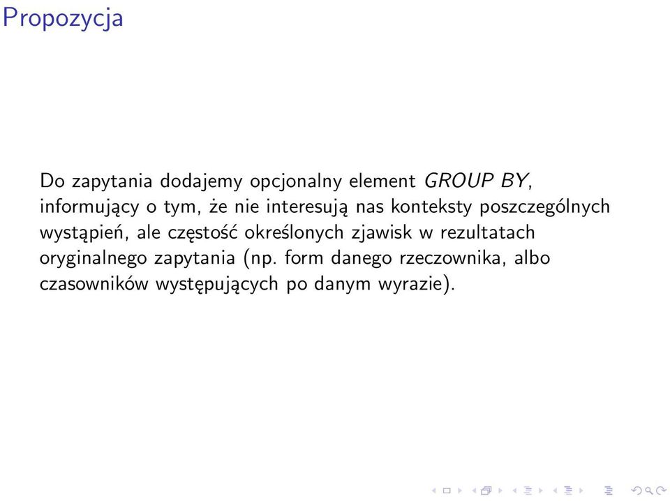 wystąpień, ale częstość określonych zjawisk w rezultatach oryginalnego