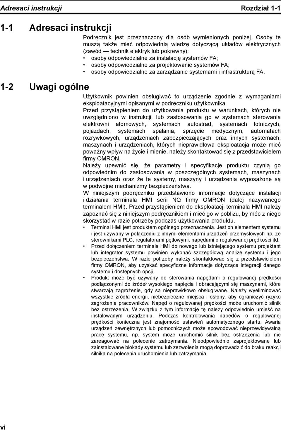 projektowanie systemów FA; osoby odpowiedzialne za zarządzanie systemami i infrastrukturą FA.