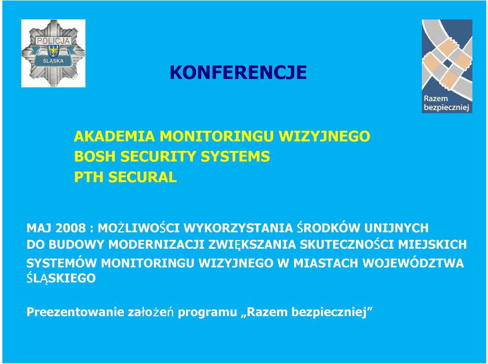 MODERNIZACJI ZWIĘKSZANIA SKUTECZNOŚCI MIEJSKICH SYSTEMÓW MONITORINGU